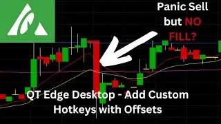 HOW TO MAKE CUSTOM HOTKEYS WORK AND WITH OFFSETS IN QUESTRADE EDGE DESKTOP (2025)
