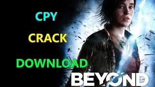 Beyond Two Souls PC Download SKIDROW CPY