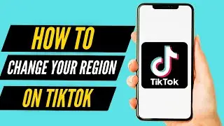 How to Change Your TikTok Region on Mobile (2022)