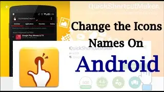Change Icons Names On Android Homescreen | TIC TECH
