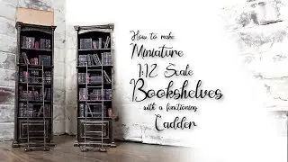 How to Make a Miniature Bookshelf & Library Ladder with Wheels