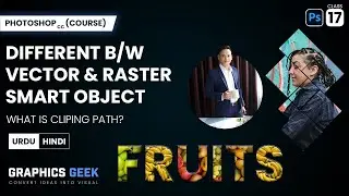 Vector Smart Object | Raster Smart Object and Clip Path in Photoshop | Class # 17