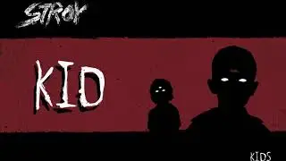 Stroy - Kid