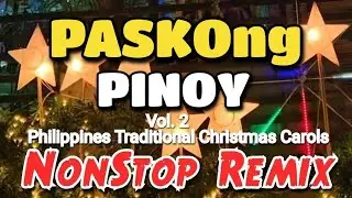 PASKONG PINOY NonStop REMIX VOL.2