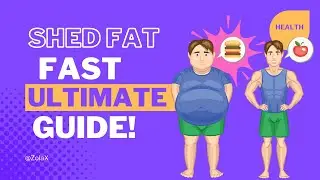 Ultimate Guide  Shed Fat Fast Today!