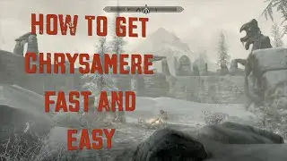Skyrim AE ~ How To Get Chrysamere Fast And Easy
