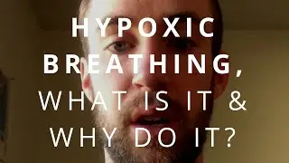 Hypoxic Breathing, What Is It and Why Perform It?