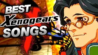 Top 15 Xenogears Songs - Xenatic