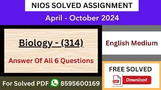 NIOS Class 12th Biology (314) English Medium Solved Assignments (TMA) 2023-24 | TMA Solutions