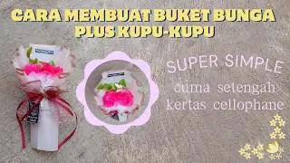 Cara membuat buket bunga plus kupu-kupu | Tutorial simple | DIY