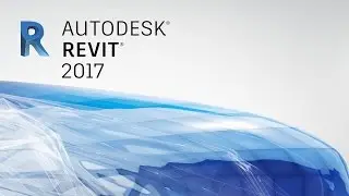 Обзор Revit 2017
