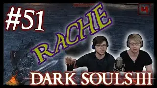 Dark Souls 3 - Rache ist tödlich |#51