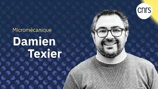 Damien Texier et l’interaction mécanique-chimique à chaud I Talents CNRS
