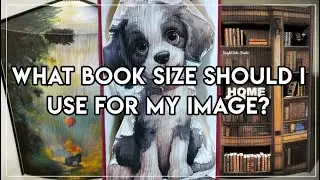 What book size should I use for my image // Photo Strip Book // Fore Edge Book Art