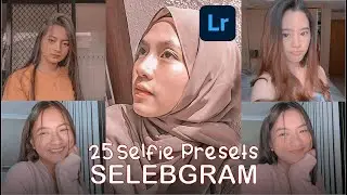 25 SELFIE PRESETS LIGHTROOM SELEBGRAM | Free Lightroom Presets