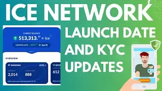 ICE Network | ICE Network Launch Date | ICE Network New Update | ICE Network KYC | FREE Mining