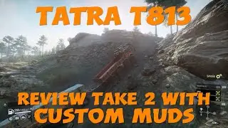 SnowRunner Tatra T813 Review Take 2 With Custom Muds