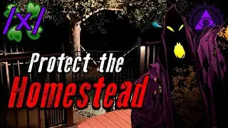 Protect the Homestead | 4Chan /x/ Paranormal Greentext Stories Thread