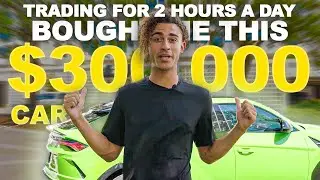 Trading for 2 Hours A Day Helped Me Buy A $300,000 Lamborghini