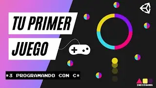 Tu primer JUEGO en UNITY! Guia para PRINCIPIANTES ✅. #3 Programación en C#.
