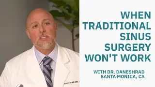 If Sinus Surgery Won't Work, Consider Balloon Sinus Dilation