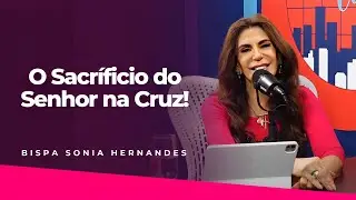 A STORY OF LOVE AND SACRIFICE – GOOD FRIDAY | #THOUGHTOF THE DAY | BISHOP SONIA HERNANDES