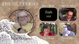 Faded Havens: The Silt Verses RPG, Episode 13