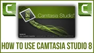 How To Use Camtasia Studio 8 - Full Tutorial Overview Camtasia Studio 8