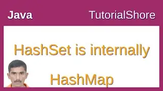 Java HashSet internally uses HashMap