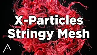 Stringy X-Particles Mesh - Octane & X-Particles Tutorial