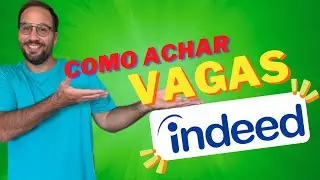 Como achar Vagas de emprego no Indeed?
