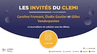 [Les invités du CLEMI]  Le journalisme de solution avec les élèves