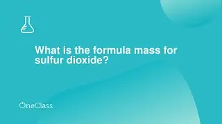 What is the formula mass for sulfur dioxide?