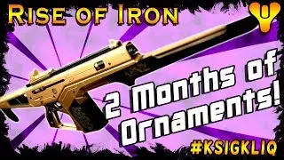 Destiny Rise of Iron 2 Months of Radiant Treasure Ornaments