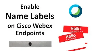 Enable Facial Recognition Name Labels on Cisco Webex Room Endpoints