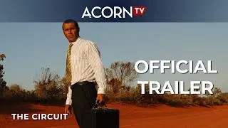 The Circuit | Acorn TV Exclusive | Official Trailer