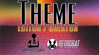 How To Create / Edit Themes For Batocera & RetroBat!