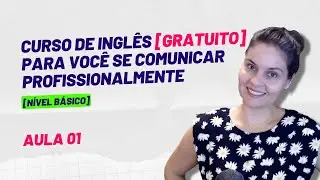 CURSO DE INGLÊS | AULA 01 | VERBO TO BE - PRESENT SIMPLE - AFFIRMATIVE FORM