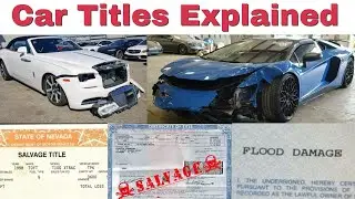 Car Titles Explained ( Salvage  Rebuilt  Flood  Theft  Lost  Bonded Export Junk )