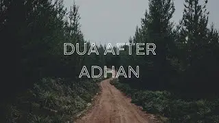 Dua/supplication after adhan - english translation and trasliteration #shorts