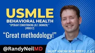 USMLE STEP 1, 2CK: OPERANT CONDITIONING (B.F. SKINNER) W/ QUESTIONS