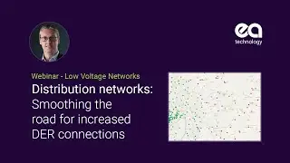 Get the most out of your LV Networks - Modelling and Monitoring