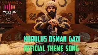 Kurulus Osman Gazi Official Theme Song. Son's Of Oghuz, Ergtugul Gazi. Kayi Obasi.