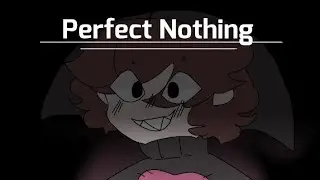 Perfect Nothing || Animation Meme || Loop || !Slight Flash Warning || :)