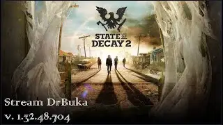 [stream] State Of Decay 2