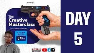 The Creative Masterclass || DAY 5