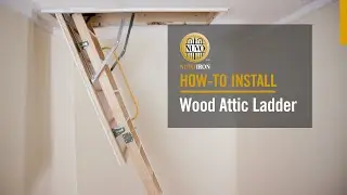 How-to Install: Our Wood Attic Ladders (ALW) | Nuvo Iron