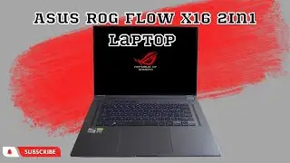 Asus ROG Flow X16 2in1 Gaming Laptop Benchmarking Results