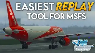 The SIMPLEST Replay Tool for MSFS! ► Flight Recorder PC