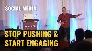 Keynote - Social Media: Stop pushing & start engaging!
